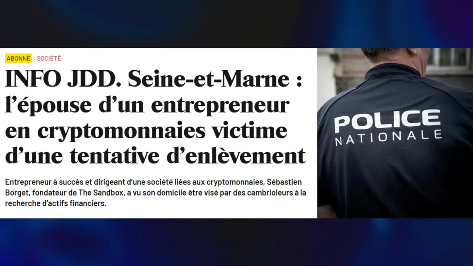 Tentative d'enlèvement visant l'épouse du cofondateur de The Sandbox en Seine-et-Marne